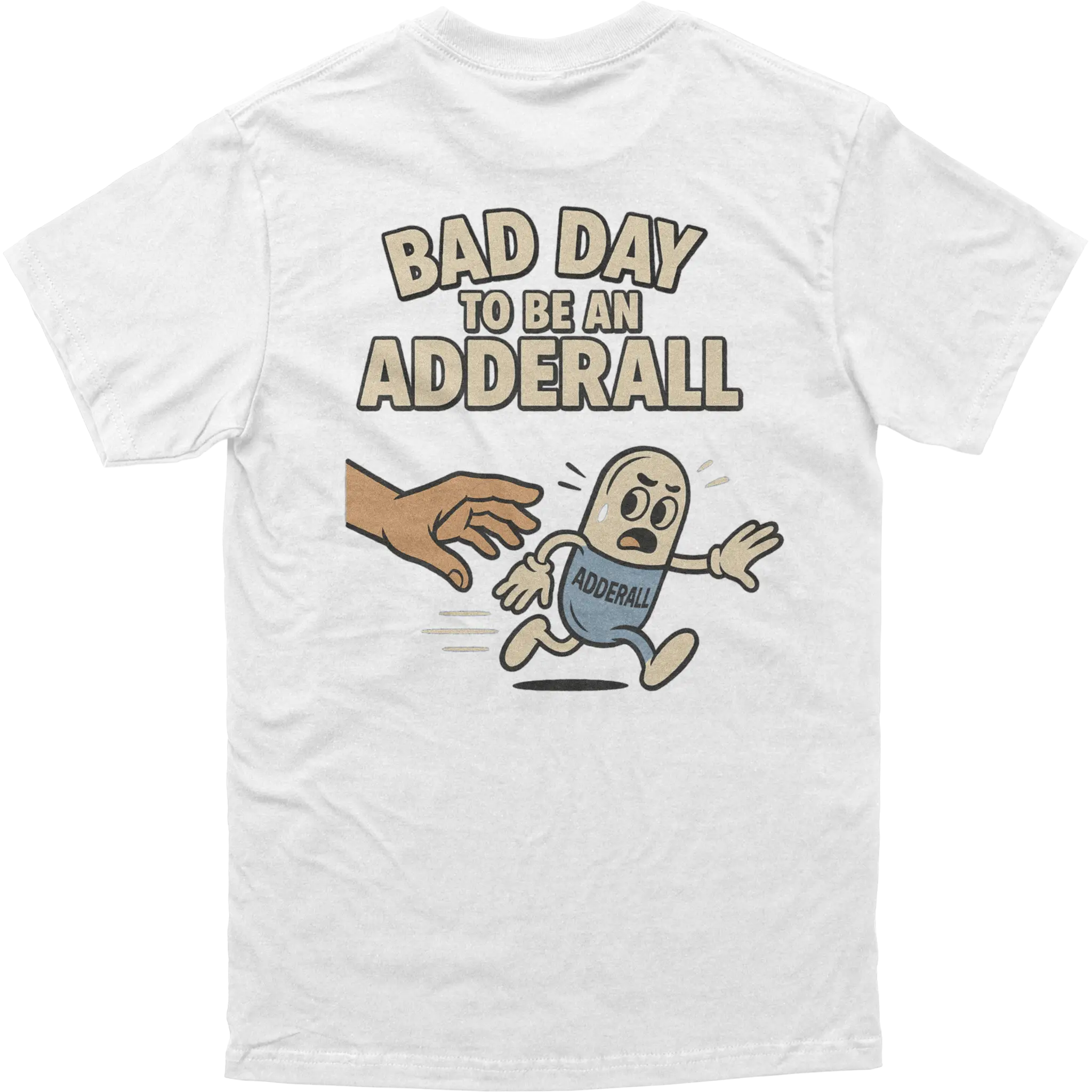 Bad Day to be an Adderall Tee - Image 5