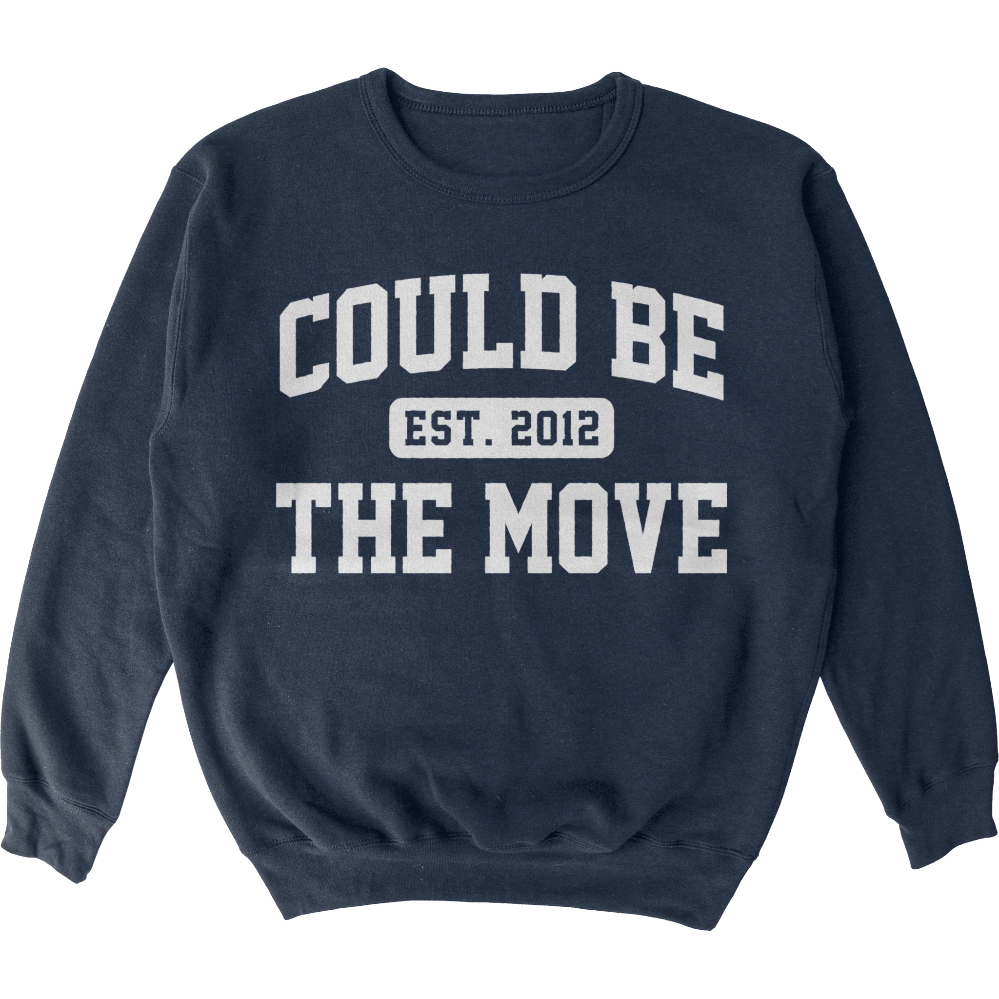 Could Be The Move Crewneck - Image 4