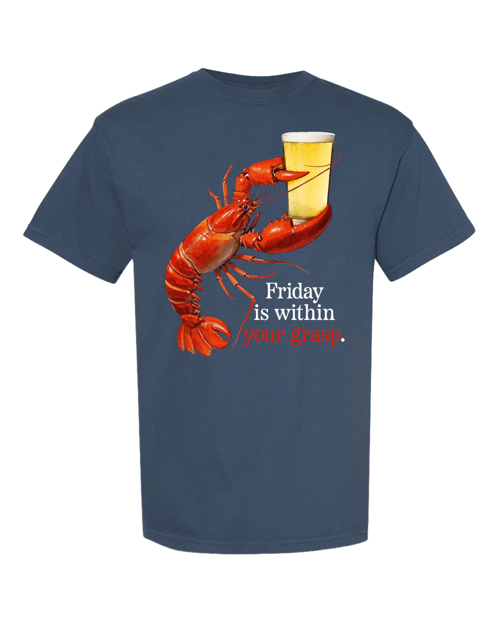 Friday Is In Your Grasp Tee