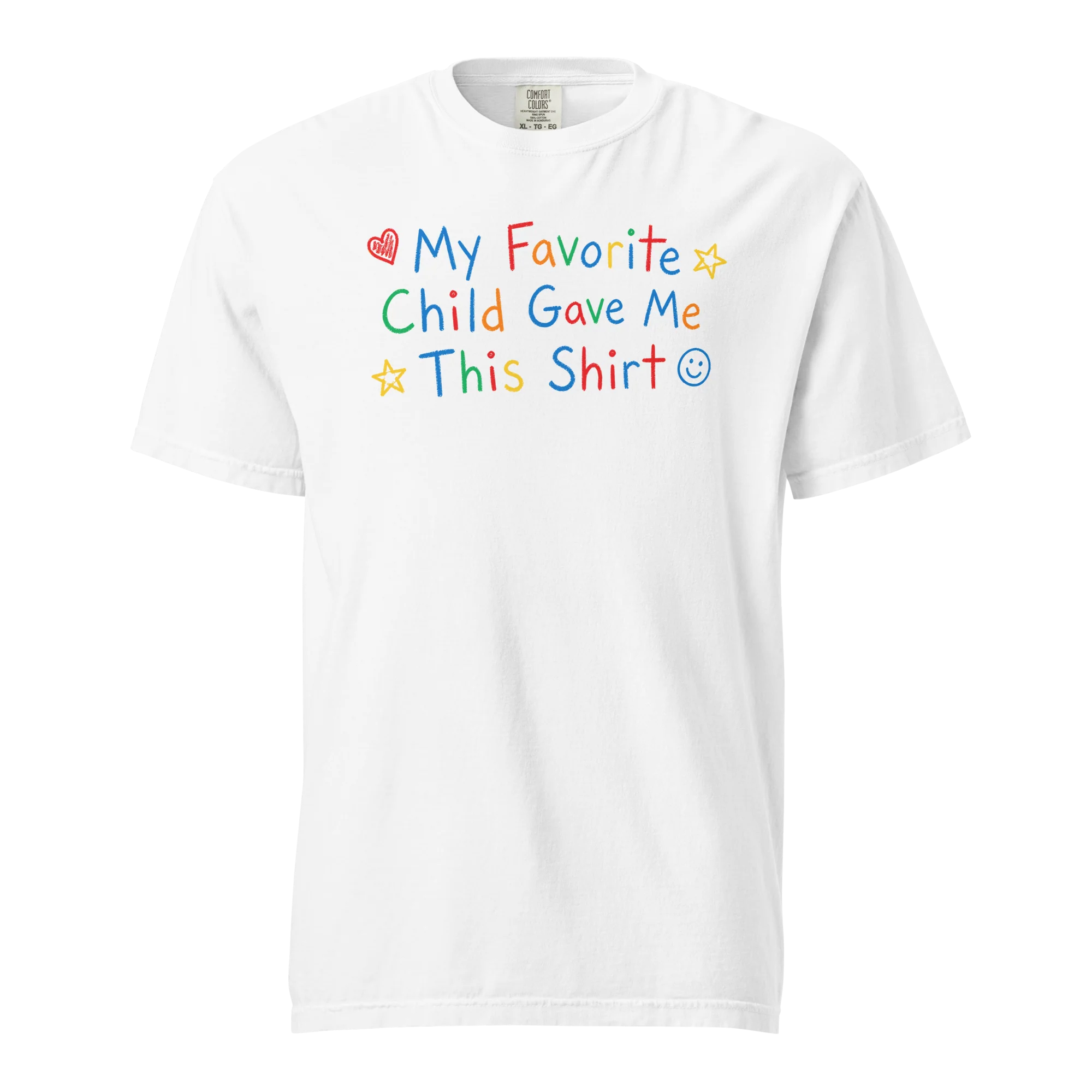 My Favorite Child Tee